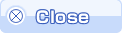 Close